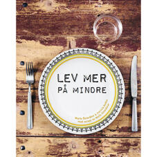Kirja "Lev mer på mindre"