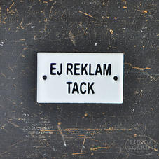 Emaljskylt - Ej reklam tack